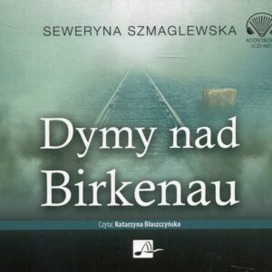 Dymy nad Birkenau (Audiobook)