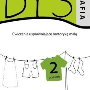 Dysgrafia. Ćwiczenia uspraw. motorykę małą 2