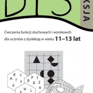 Dysleksja 11-13 lat