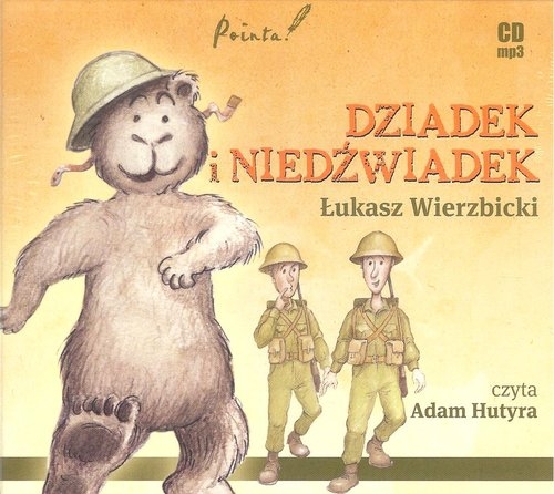 Dziadek i niedźwiadek (audiobook)