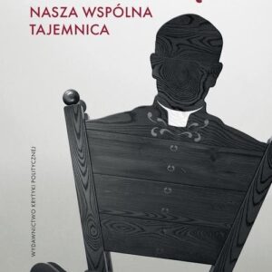 Dzieci księży tw.. nasza wspólna tajemnica