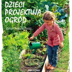 Dzieci projektują ogród