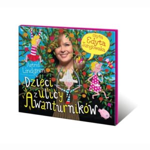 Dzieci z ulicy Awanturników (Audiobook)