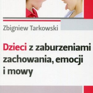 Dzieci z zaburzeniami zachowania emocji i mowy