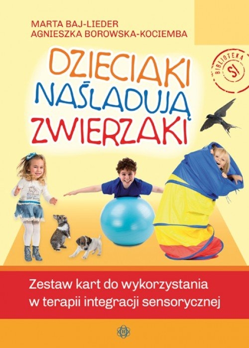 Dzieciaki naśladują zwierzaki. Zestaw kart do terapii integracji sensorycznej