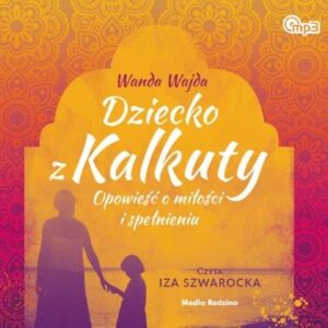 Dziecko z Kalkuty (Audiobook)