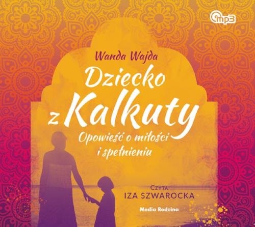 Dziecko z Kalkuty (Audiobook)