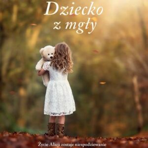 Dziecko z mgły