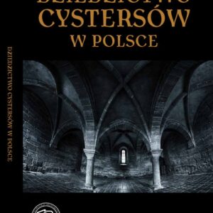 Dziedzictwo cystersów w Polsce