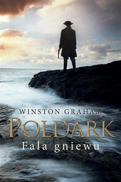 Dziedzictwo rodu Poldarków. T.7 Fala gniewu