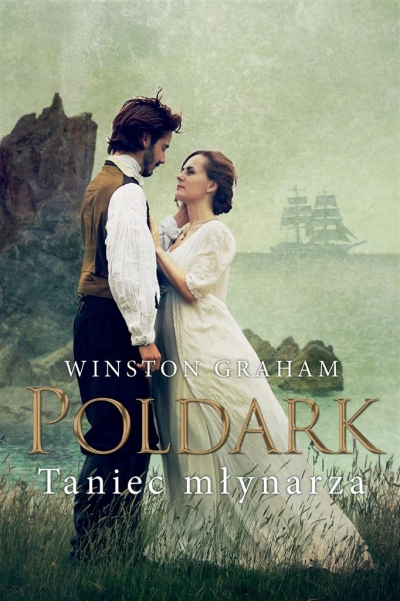 Dziedzictwo rodu Poldarków T.9 Taniec młynarza