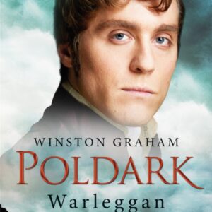 Dziedzictwo rodu Poldarków. Tom 4. Warleggan