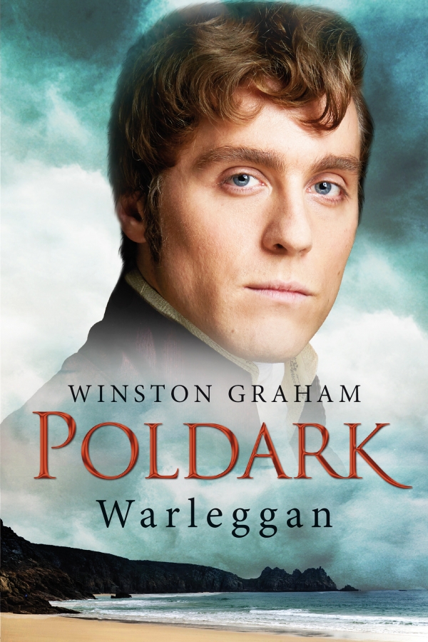 Dziedzictwo rodu Poldarków. Tom 4. Warleggan