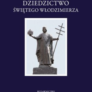 Dziedzictwo Świętego Włodzimierza