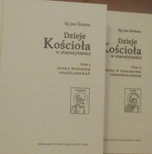 Dzieje Kościoła w starożytności Tom 1/2. Tom I Epoka wielkich prześladowań, Tom II Kościół w cesarstwie chrześcijańskim