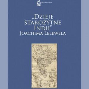 Dzieje starożytne Indii Joachima Lelewela