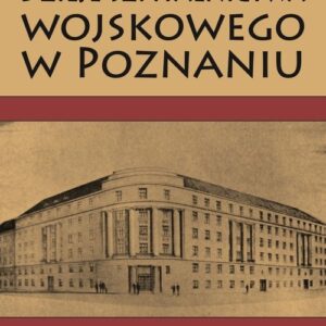Dzieje szpitalnictwa wojskowego w Poznaniu
