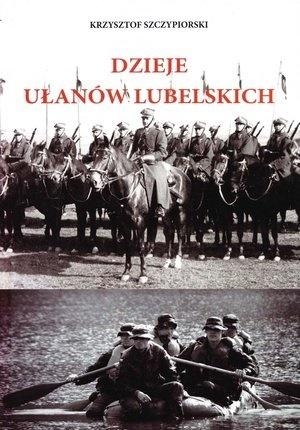 Dzieje Ułanów lubelskich