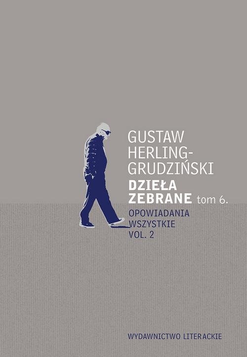 Dzieła zebrane Tom 6. Opowiadania wszystkie vol. 2
