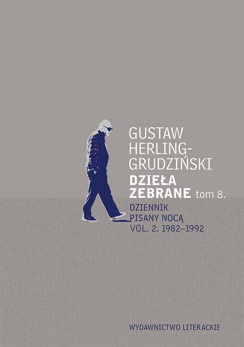 Dzieła zebrane tom 8. Dziennik pisany nocą. Dziennik pisany nocą vol. 2. 1982-1992