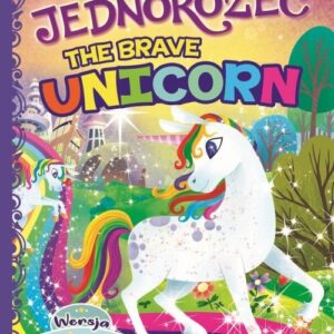 Dzielny Jednorożec / The Brave Unicorn