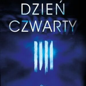 Dzień czwarty