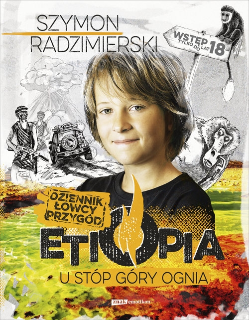 Dziennik łowcy przygód Etiopia.. U stóp góry ognia