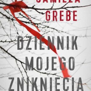 Dziennik mojego zniknięcia