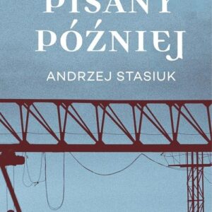 Dziennik pisany później