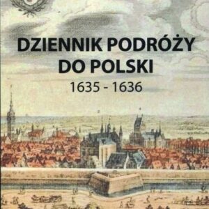 Dziennik podróży do Polski 1635-1636