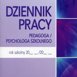 Dziennik pracy pedagoga / psychologa szkolnego
