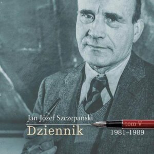 Dziennik Tom V 1981-1989
