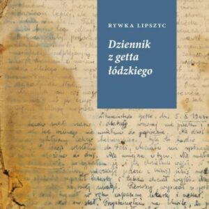 Dziennik z getta łódzkiego BR