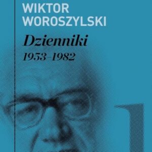 Dzienniki 1953-1982 T.1
