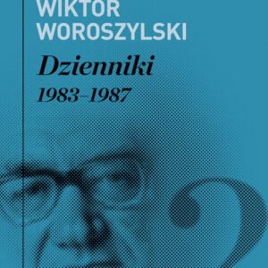 Dzienniki Tom 2 1983 - 1987