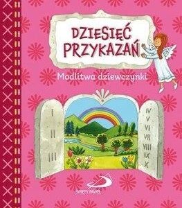 Dziesięć przykazań. Modlitwa dziewczynki