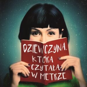 Dziewczyna, która czytała w metrze