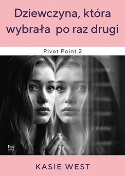 Dziewczyna, która wybrała po raz drugi