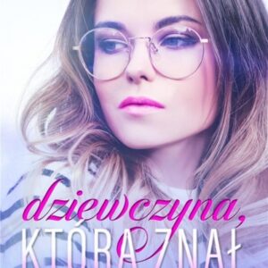 Dziewczyna, którą znał