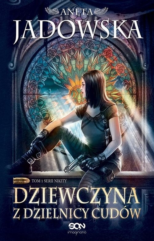 Dziewczyna z Dzielnicy Cudów. tom I