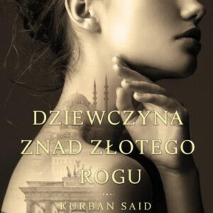 Dziewczyna znad Złotego Rogu