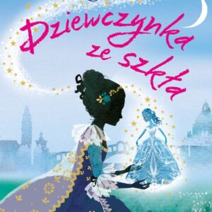 Dziewczynka ze szkła