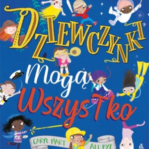 Dziewczynki mogą wszystko