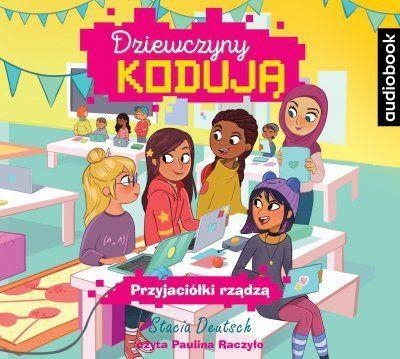 Dziewczyny kodują 2 Przyjaciółki rządzą. Audiobook