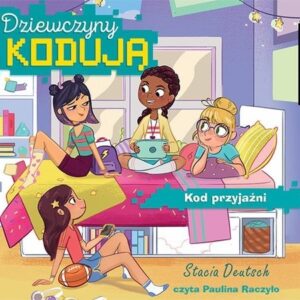 Dziewczyny kodują T.1 Kod przyjaźni CD (Audiobook)