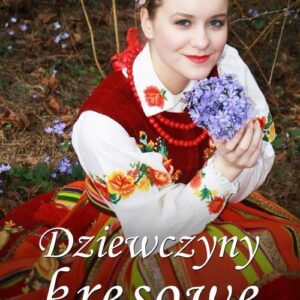 Dziewczyny kresowe
