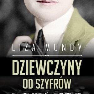 Dziewczyny od szyfrów. One pomogły wygrać II wojnę