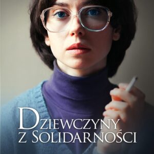 Dziewczyny z Solidarności