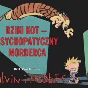Dziki Kot - psychopatyczny morderca Tom 11