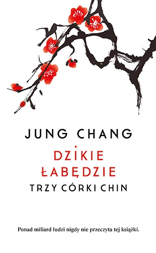 Dzikie łabędzie. Trzy córki Chin